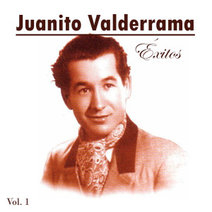 Album Juanito Valderrama-Éxitos, Vol. 1 oleh Juanito Valderrama