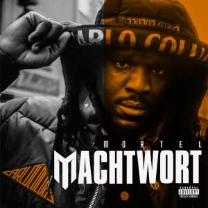 Album Machtwort (Explicit) from Mortel