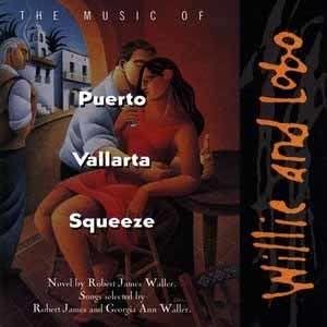 ดาวน์โหลดและฟังเพลง Rockin Gypsies (Puerto Vallarta Squeeze) (LP Version-Puerto Vallarta Squeeze) พร้อมเนื้อเพลงจาก Willie & Lobo