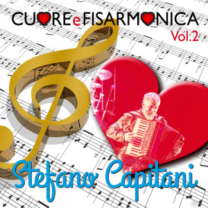 Stefano Capitani的專輯Cuore e Fisarmonica Vol. 2