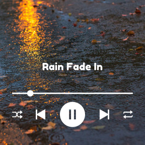 อัลบัม Drizzle drenched Interlude ศิลปิน Rain Fade In
