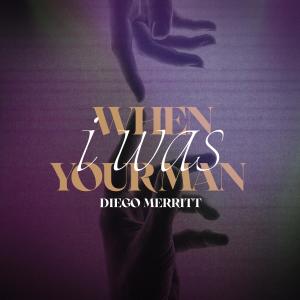 Album When I was your man (Explicit) from Andrew Wyatt