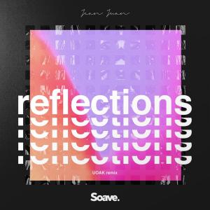 收聽Jean Juan的Reflections (UOAK Remix) (Extended Version) (Extended Version|UOAK Remix)歌詞歌曲