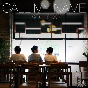 Album Call My Name from Soulstar