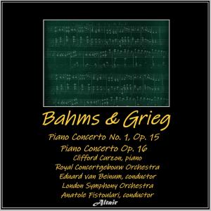 Album Bahms & Grieg: Piano Concerto NO. 1, OP. 15 - Piano Concerto OP. 16 oleh London Symphony Orchestra