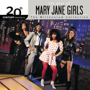 Mary Jane Girls的專輯20th Century Masters: The Millennium Collection: The Best of Mary Jane Girls
