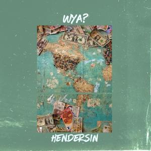 Hendersin的专辑Wya?