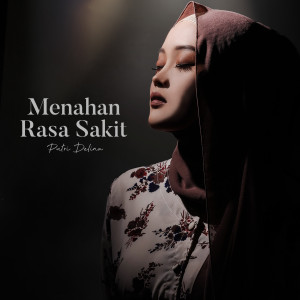 Album Menahan Rasa Sakit oleh Putri Delina