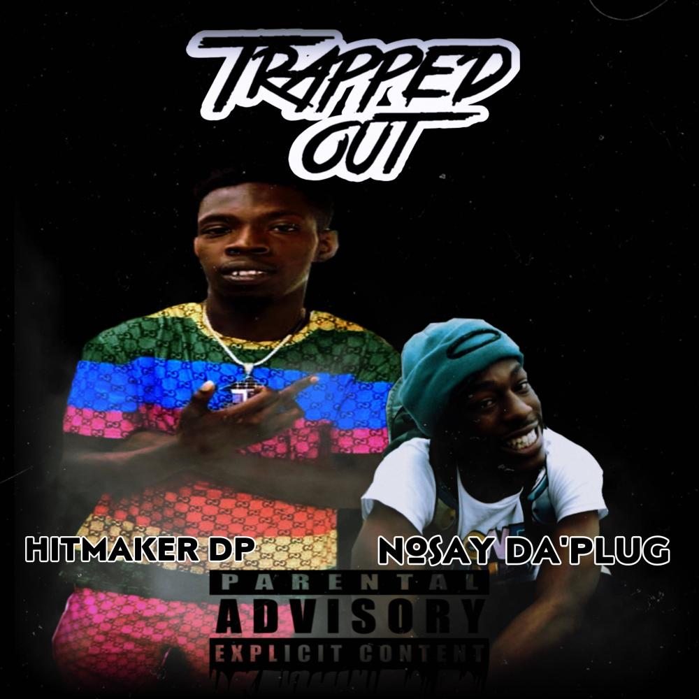 Trap Or Die (feat. Hitmaker Dp) (Explicit)