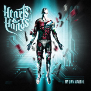 Hearts&hands的專輯My Own Machine