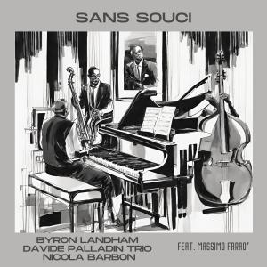 Byron Landham的專輯Sans Souci (feat. Massimo Faraò)