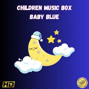 Baby Lullabies的專輯Children Music Box Baby Blue