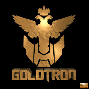 Album Goldtron (Explicit) oleh RichLife Dynasty