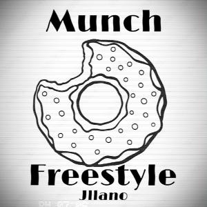 收聽Jllano的Munch (freestyle) (Explicit)歌詞歌曲