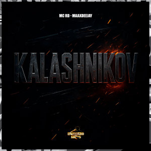 Kalashnikov (Explicit) dari MC RD