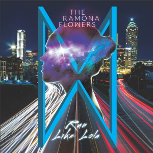ดาวน์โหลดและฟังเพลง Run Like Lola พร้อมเนื้อเพลงจาก The Ramona Flowers