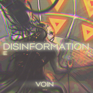 收聽Voin的E Disinformation歌詞歌曲