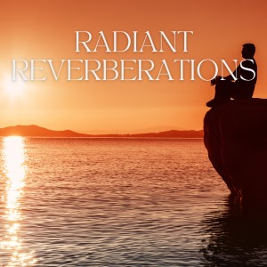 Album Radiant Reverberations oleh Meditation Guru