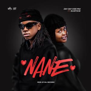 Jay Jay Cee Mw的專輯Nane (feat. Eustice)