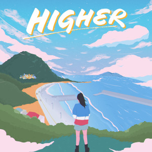 Listen to Higher song with lyrics from Julia Wu