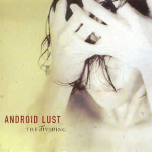收聽Android lust的Unbeliever歌詞歌曲
