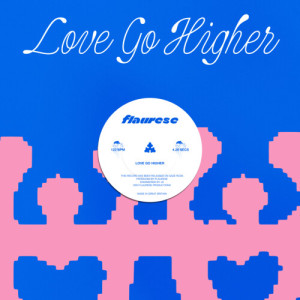Listen to Love go Higher song with lyrics from Flaurese