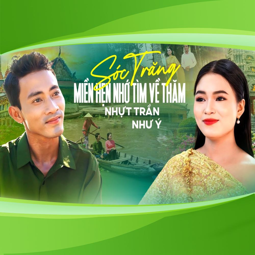 Sóc Trăng Miền Hẹn Nhớ Tìm Về Thăm
