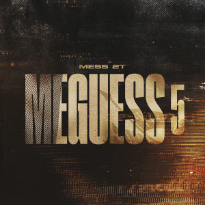 Album Meguess 5 (Explicit) from Mess 2T