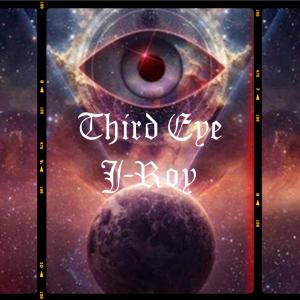 Listen to Third Eye Open (Explicit) song with lyrics from J-Roy