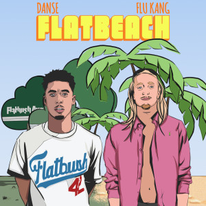 Danse的专辑Flatbeach (Explicit)