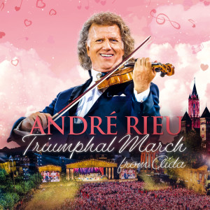 André Rieu的專輯Triumphal March (From the Opera "Aida") (Live in Maastricht, 2024)