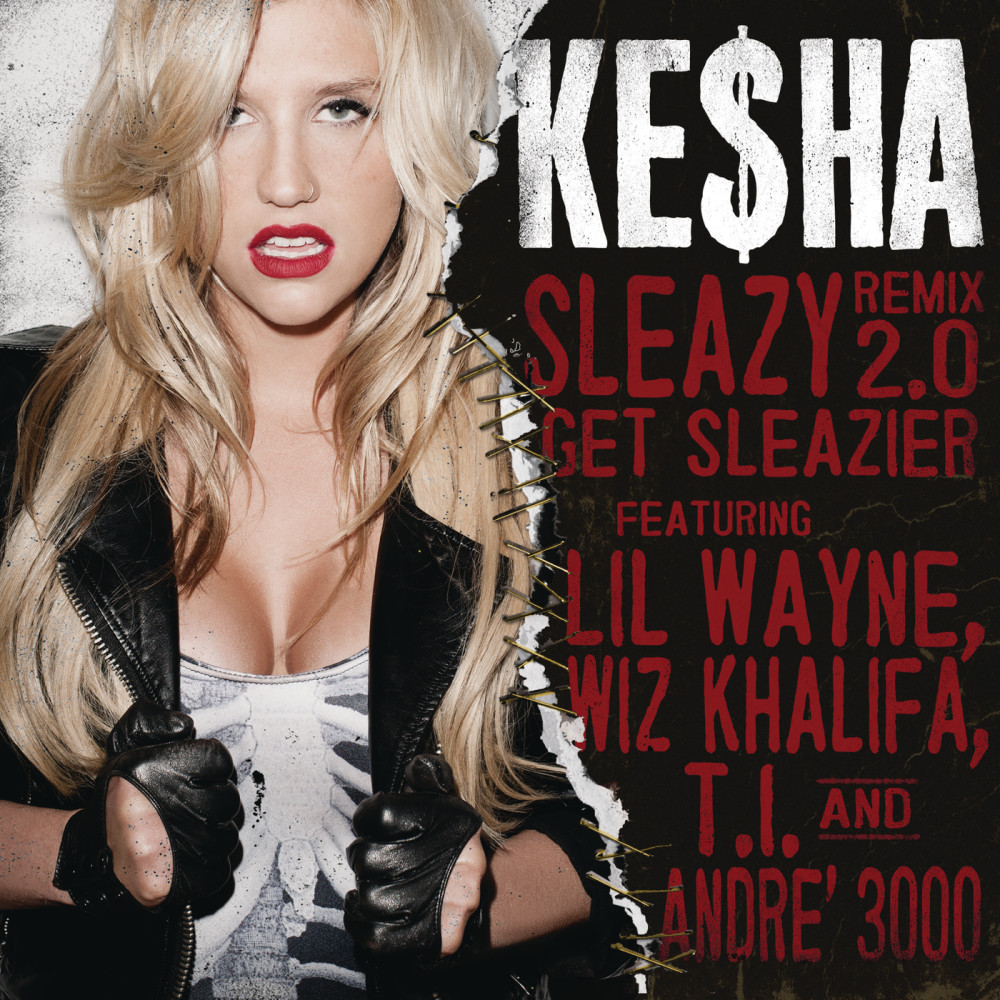 Sleazy REMIX 2.0 Get Sleazier (Explicit)