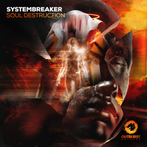 Systembreaker的專輯Soul Destruction