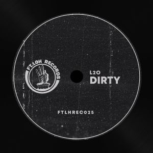 ดาวน์โหลดและฟังเพลง Dirty พร้อมเนื้อเพลงจาก L2O