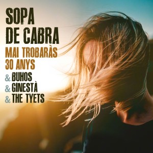 ดาวน์โหลดและฟังเพลง Mai Trobaràs 30 Anys พร้อมเนื้อเพลงจาก Sopa De Cabra