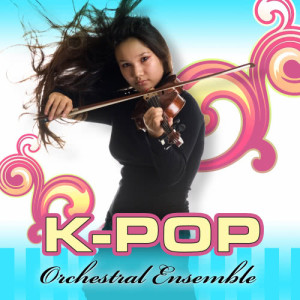 อัลบัม K-Pop Symphonic Favorites ศิลปิน K-Pop Orchestal Ensemble