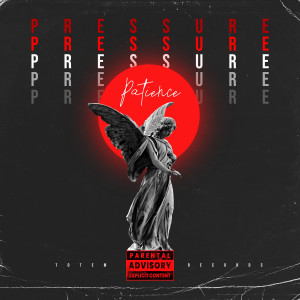 收听Dante Wolf的Pressure/Patience (Explicit)歌词歌曲
