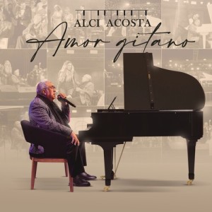 Album Amor Gitano (En Vivo) from Alci Acosta