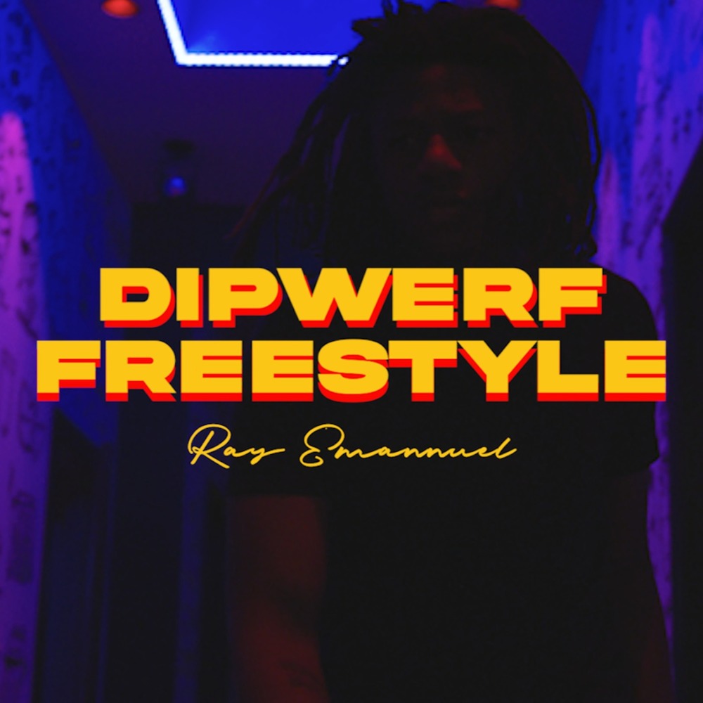 DIPWERF FREESTYLE (Explicit)