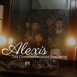 收聽Indio的Alexis歌詞歌曲