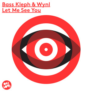 Album Let Me See You from Bass Kleph