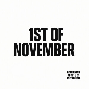 Listen to 1st of November (Explicit) song with lyrics from Droptopslim