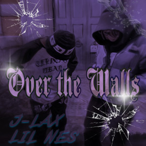 Lil Nes的專輯Over The Walls