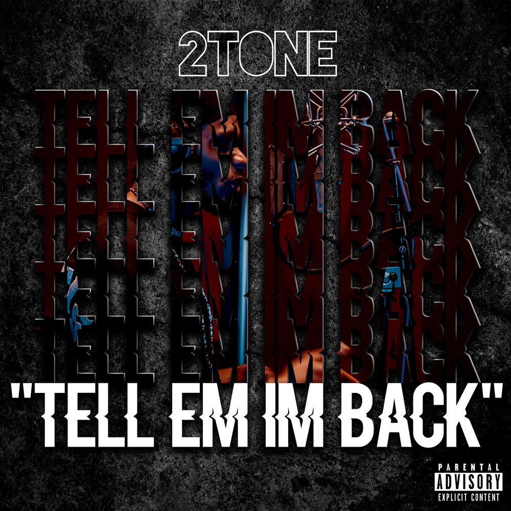 Tell Em I'm Back (Explicit)