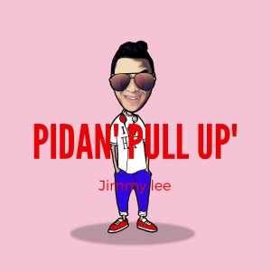 Jimmy Lee的专辑Pidan Pull