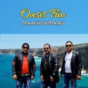Dengarkan lagu MAAFHON MA AU nyanyian Oasis Trio dengan lirik