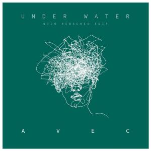 ดาวน์โหลดและฟังเพลง Under Water (Radio Edit) พร้อมเนื้อเพลงจาก AVEC