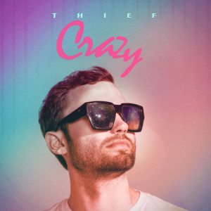 Album Crazy from Thief