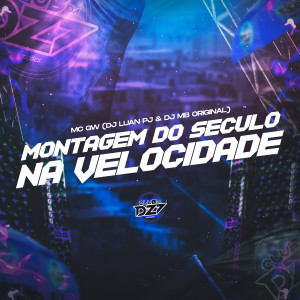 Dengarkan lagu MONTAGEM DO SÉCULO NA VELOCIDADE (Explicit) nyanyian MC GW dengan lirik