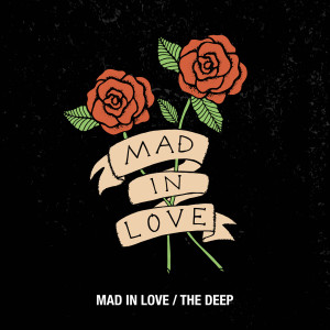 收聽Youth Alive的Mad in Love / The Deep歌詞歌曲